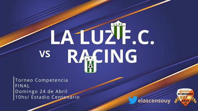 Final del Torneo Competencia: La Luz y Racing el domingo en el Centenario